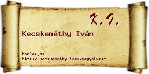 Kecskeméthy Iván névjegykártya
